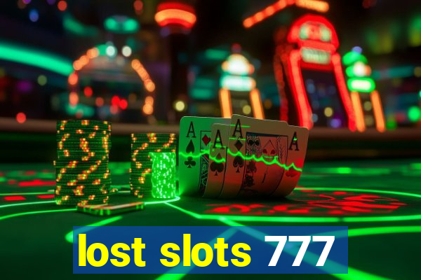 lost slots 777